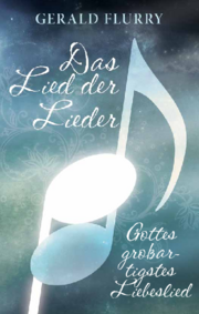Das Lied der Lieder - Gottes großartigstes Liebeslied