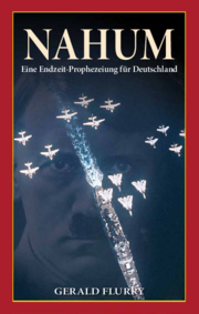 Nahum: Eine Endzeit-Prophezeiung für Deutschland