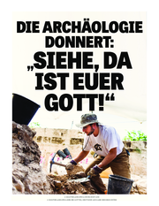 Die Archäologie donnert: „Siehe, da ist euer Gott!“