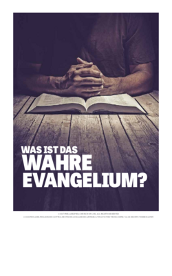 Was ist das wahre Evangelium?