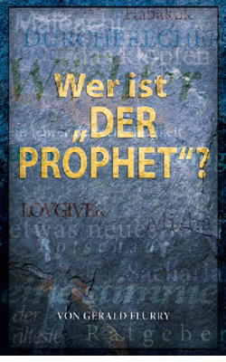 Wer ist „Der Prophet“?