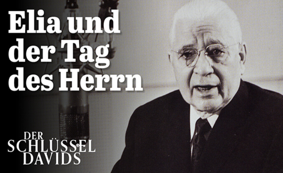 Elia und der Tag des Herrn (Transkript)