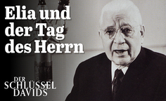 Elia und der Tag des Herrn (Transkript)