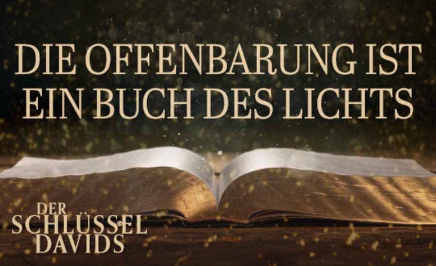 Die Offenbarung ist ein Buch des Lichts