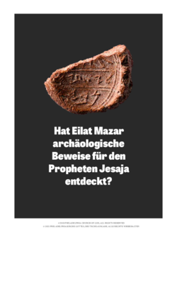 Hat Eilat Mazar archäologische Beweise für den Propheten Jesaja entdeckt?