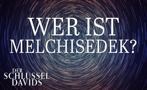 Wer ist Melchisedek?