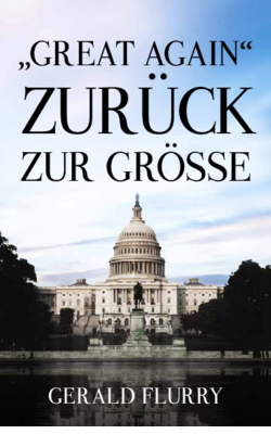 „Great Again“ – Zurück zur Größe