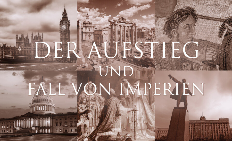 Der Aufstieg und Fall von Imperien