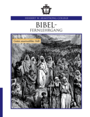 Lektion 20: Das alte Israel – Warum ist es Gottes „auserwähltes Volk“?