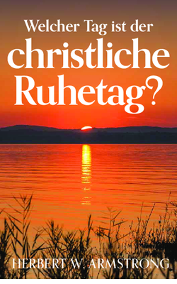 Welcher Tag ist der christliche Ruhetag?