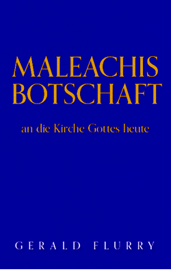 Maleachis Botschaft