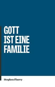 Gott ist eine Familie