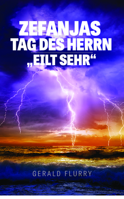 Zefanjas Tag des Herrn: „Eilt sehr!“