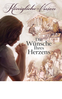 Königliche Vision, Mai-Juni 2024