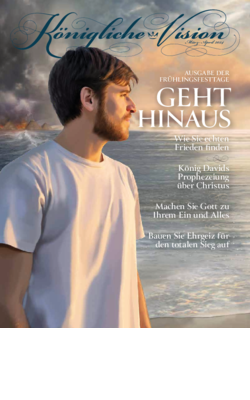 Königliche Vision, März-April 2024